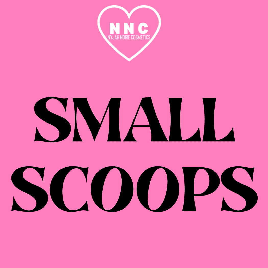 SMALL SCOOPS